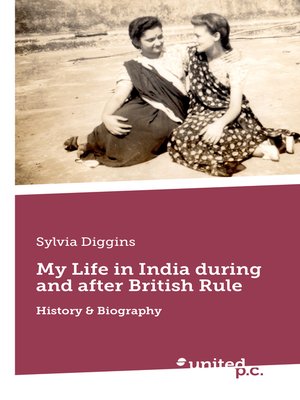 cover image of My Life in India during and after British Rule